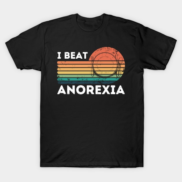 I Beat Survived Anorexia Survivor  Awareness Vintage  Retro Sunset T-Shirt by zofry's life